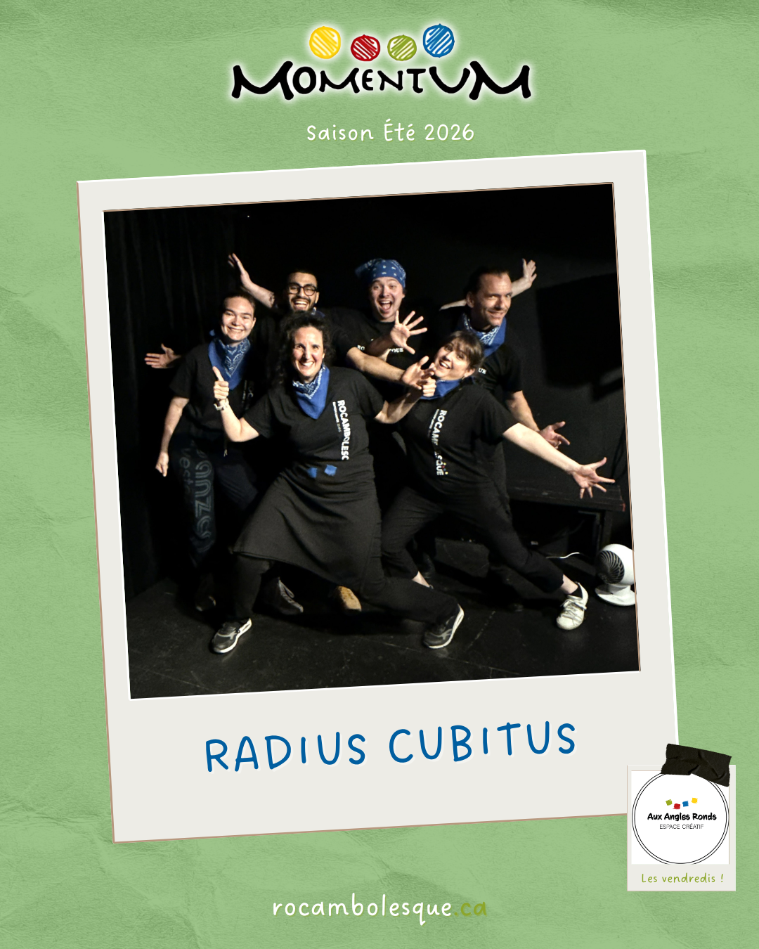 IMPRO MOMENTUM ÉTÉ 2026 Radius Cubitus - Momentum Match d'improvisation - saison Été 2026